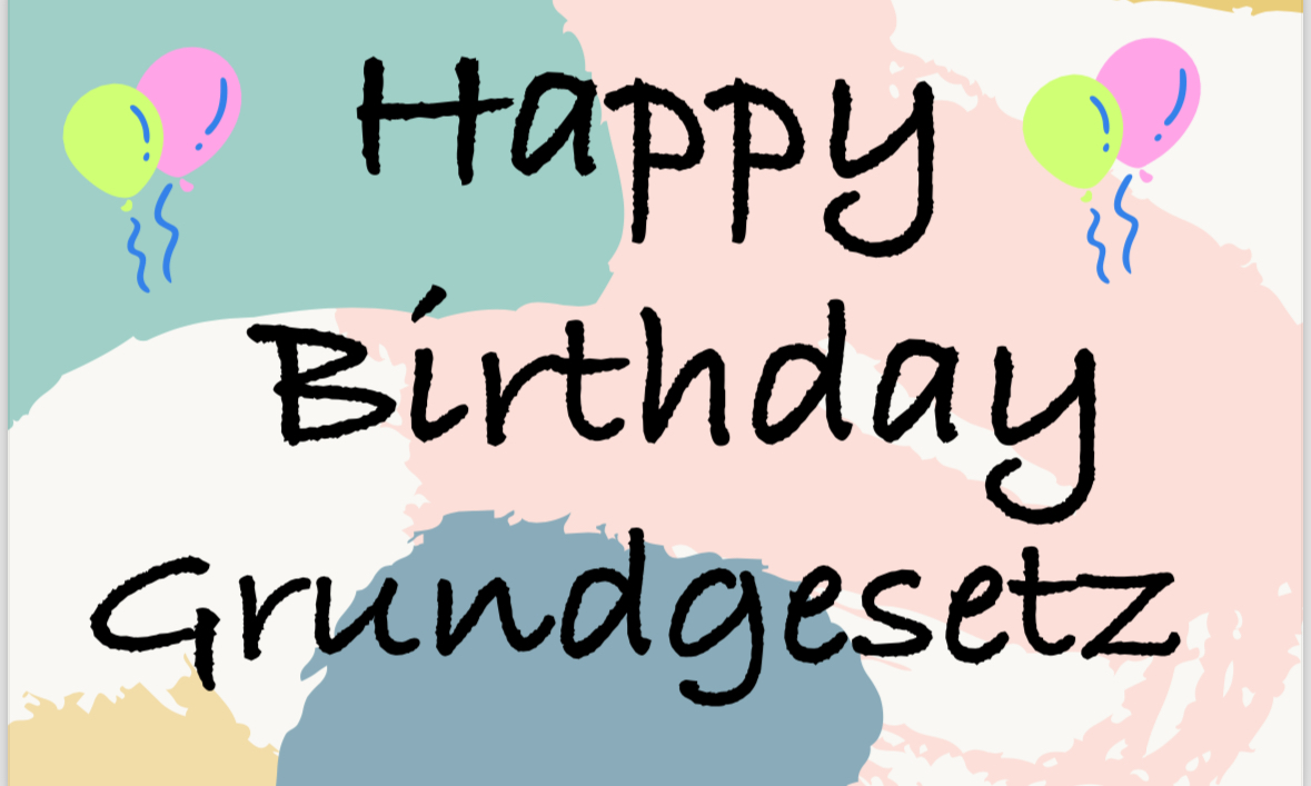 Happy Birthday Grundgesetz